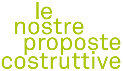 Le nostre proposte costruttive